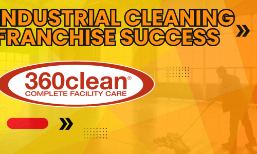 Exploring success with an industrial cleaning franchise